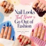 Colorful collage of elegant almond-shaped nail designs featuring glossy brown abstract nails, plum botanical nails, royal blue heart accent nails, pink floral nail art, and classic red flower manicure styles around the title “Nail Looks That Never Go Out of Fashion” showcasing timeless and trendy nail inspiration for every season.