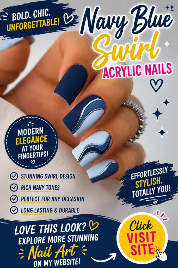 Summer Acrylic Nail Designs featuring navy blue swirl acrylic nails with rich navy polish, light blue accent nails, silver swirl details, square-shaped manicure, elegant nail designs, cute summer nail designs, trendy nails 2026, and modern acrylic nail inspiration.
