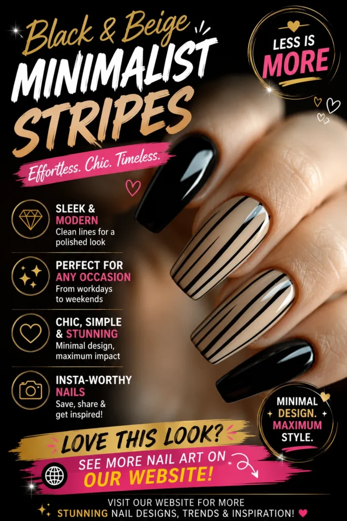 Black And Beige Minimalist Stripes Glossy black and beige coffin-shaped nails featuring sleek minimalist vertical stripe designs on a nude base. A modern, elegant manicure perfect for office wear, special occasions, everyday style, and 2026 nail trends.