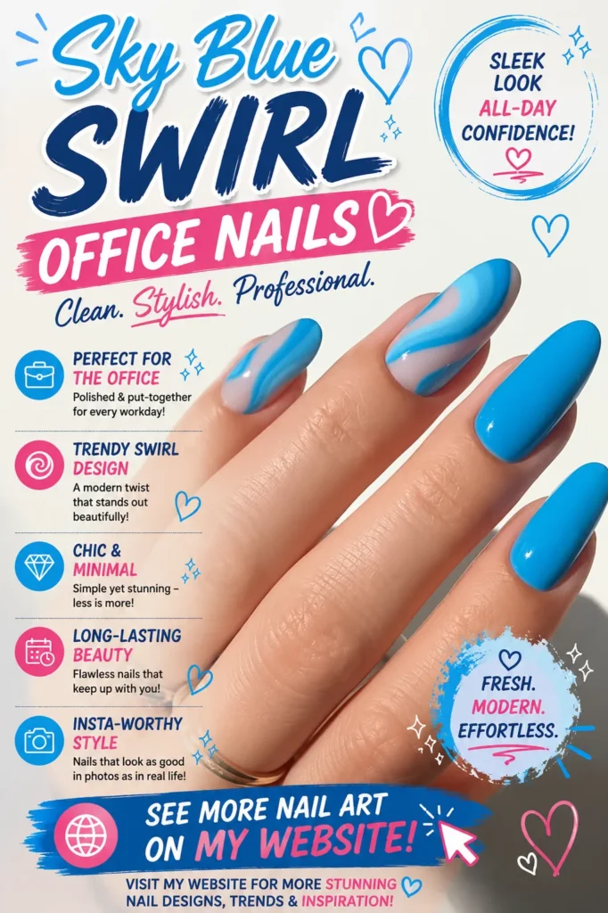 01. Sky Blue Swirl Office Nails Sky blue almond-shaped nails featuring elegant white and blue swirl accents with a glossy finish. A clean, professional manicure perfect for office wear, everyday style, minimalist nail lovers, and the latest 2026 nail trends.