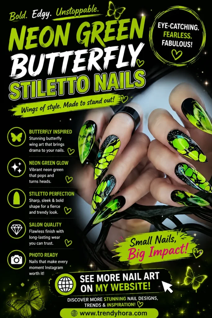 Neon Green Butterfly Stiletto Nails Close-up of long stiletto nails featuring vibrant neon green butterfly wing nail art with glossy black accents. A bold, edgy manicure perfect for summer, festivals, fashion lovers, and 2026 nail trends.