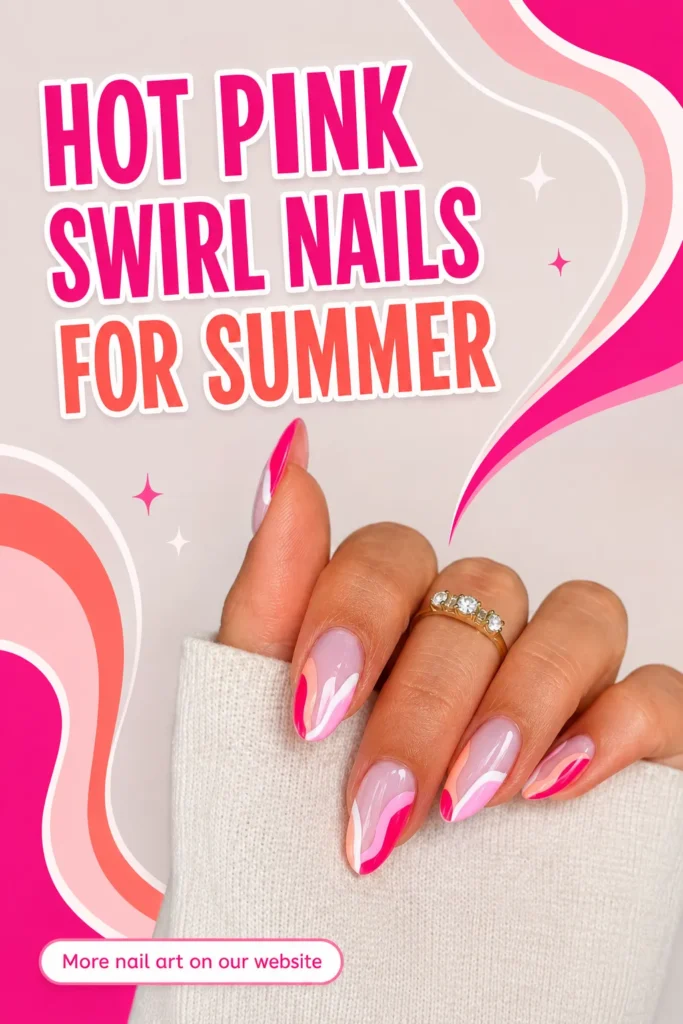 Hot Pink Swirl Nails for Summer Hot pink swirl nails with pastel pink and white wavy accents on glossy almond-shaped nails, a bold summer nail art idea.